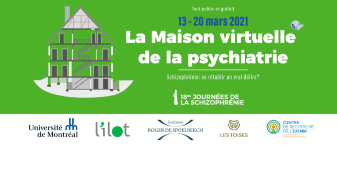 La « Maison virtuelle de la psychiatrie » du 13 au 20 mars 2021